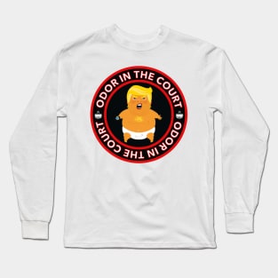 odor in the court - trump farts in court - diaper don Long Sleeve T-Shirt